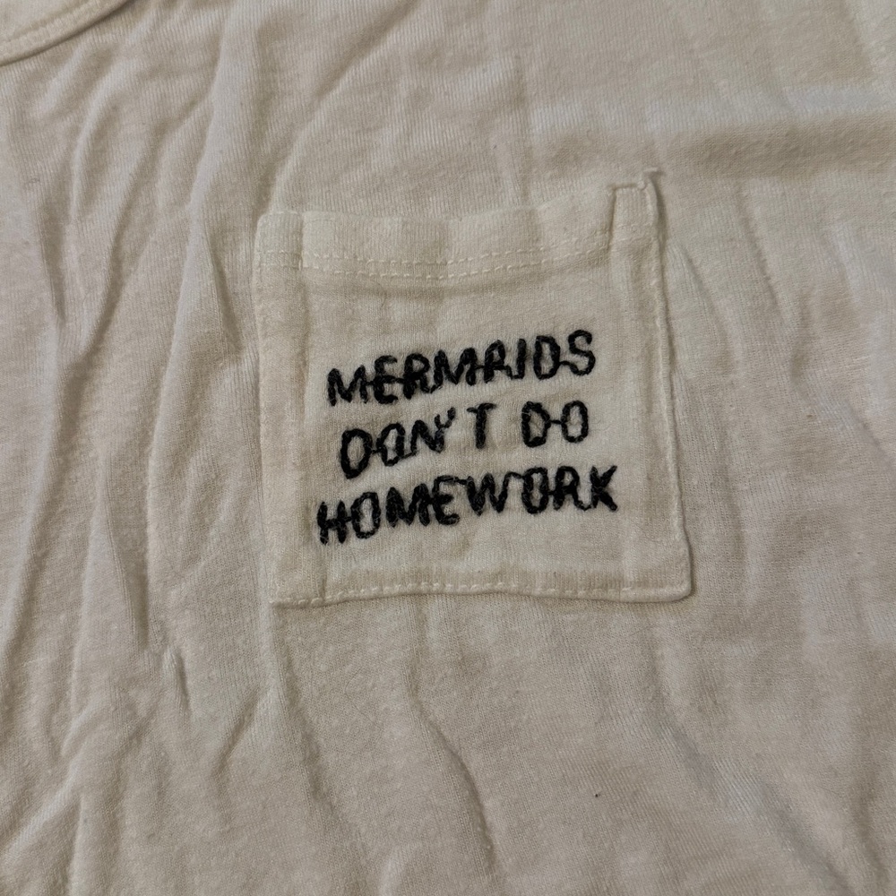 Cream T-Shirt with Embroidered “Mermaids Don’t Do Homework” Pocket
